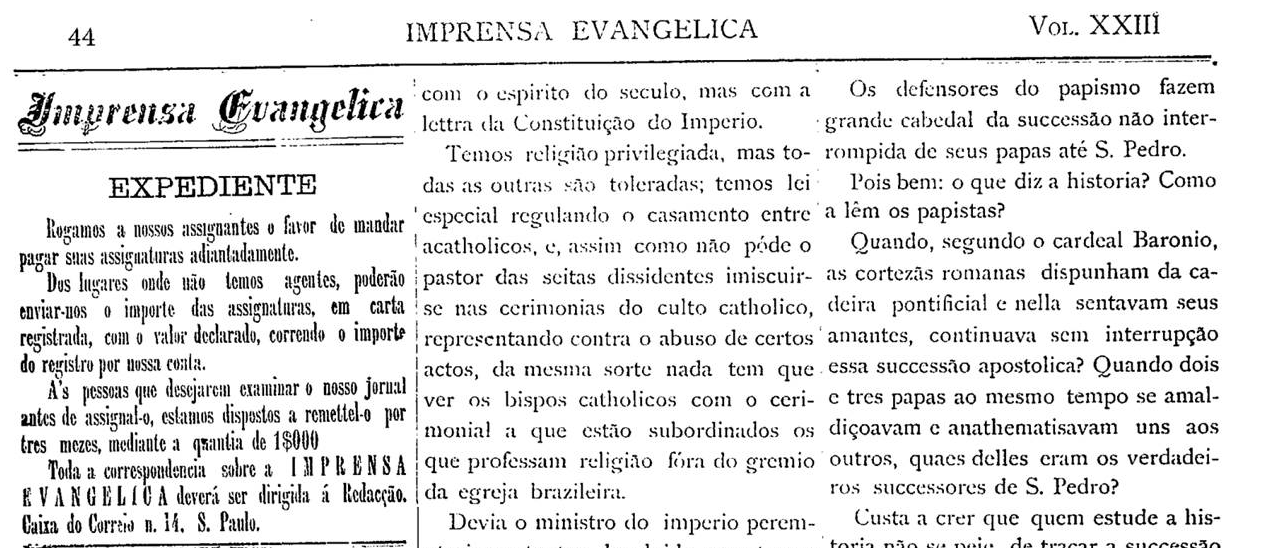 O jornal Imprensa Evangelica registra, em sua edição de 5 de fevereiro de 1887